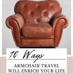 pinterest pin about armchair travel