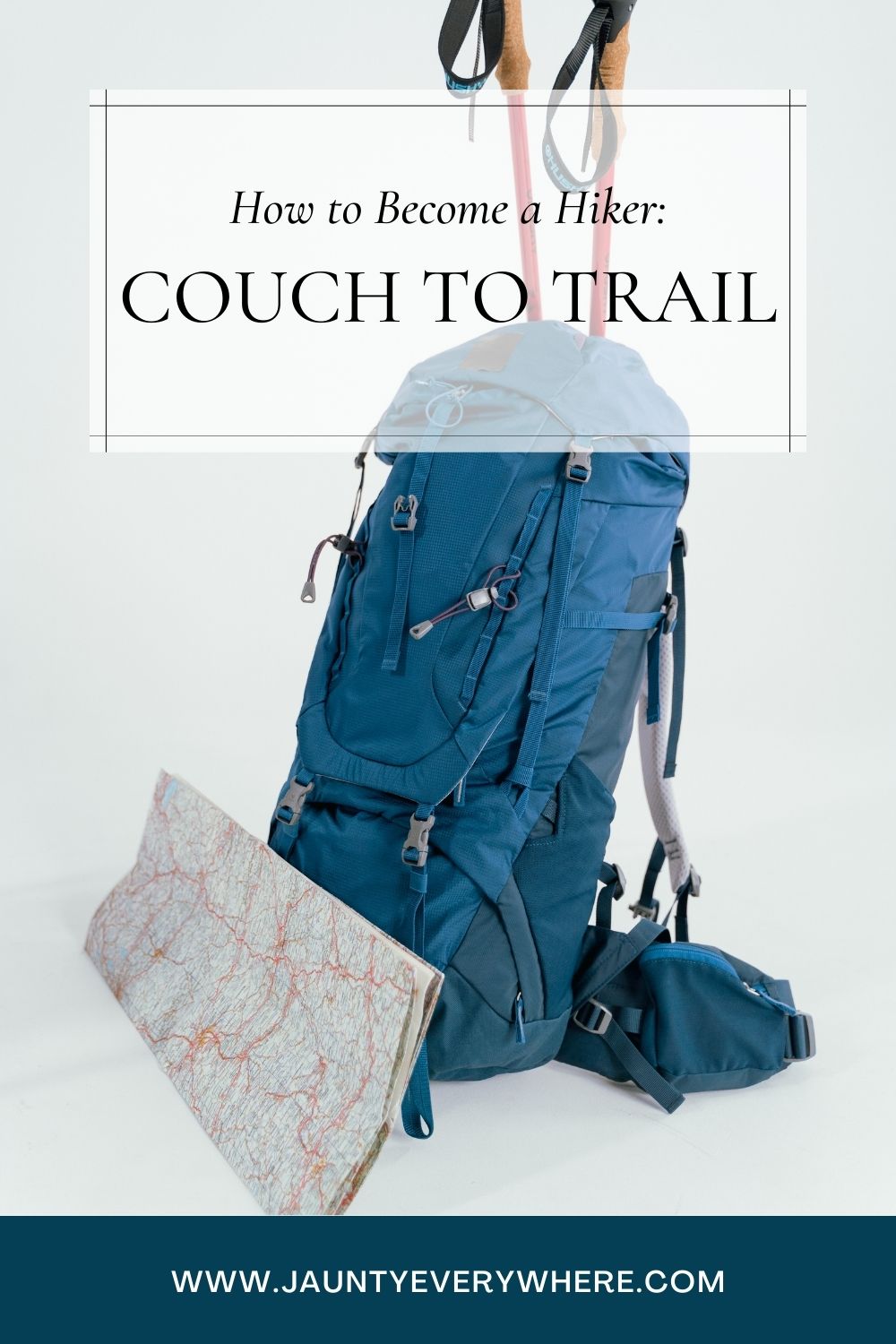 How to Become a Hiker: Couch to Trail