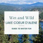 Pinterest pin about water activities on Lake Coeur d'Alene