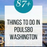 Pinterest Pin about things to do in Poulsbo Washington