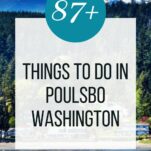 Pinterest Pin about things to do in Poulsbo Washington
